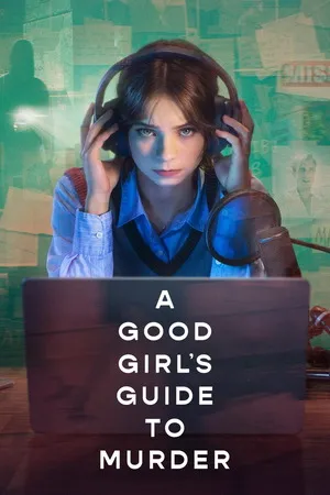 A Good Girl’s Guide to Murder 2026 Season 2 Hindi - English Audio WEB-DL | Full Movie [ALL EPISODES]