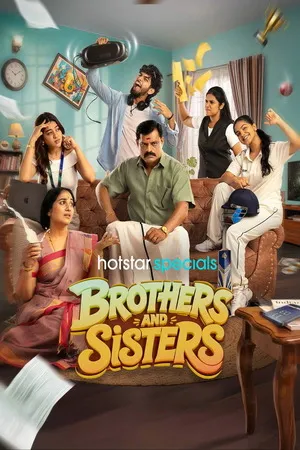Brothers and Sisters 2026 Season 01 Complete Hindi - Tamil Audio WEB-DL | Full Movie
