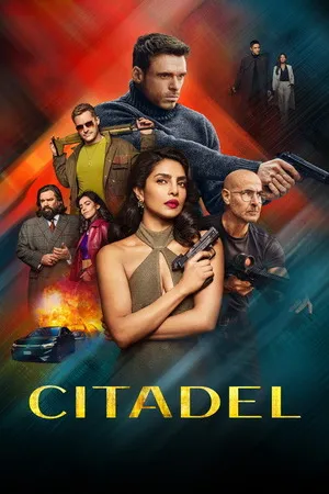 Citadel 2026 Season 2 Hindi - English Audio WEB-DL | Full Movie [EP- 07 Added]
