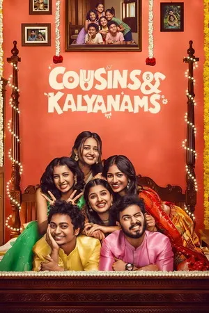 Cousins and Kalyanams 2026 Season 1 Hindi Audio WEB-DL | Full Movie [EP 37 TO 40 ADDED]