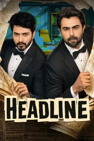 Headline 2026 Season 1 Bengali Audio WEB-DL | Full Movie [ALL EPISODES]