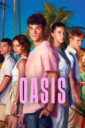 Oasis 2026 Season 1 Hindi - English Audio WEB-DL | Full Movie [ALL EPISODES]