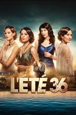 Summer of 36 2026 Season 1 Hindi - French Audio WEB-DL | Full Movie [ALL EPISODES]