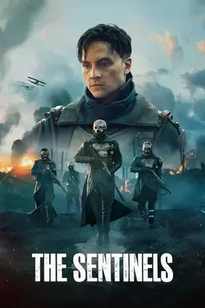 The Sentinels 2026 Season 1 Hindi - French Audio WEB-DL | Full Movie [ALL EPISODES]