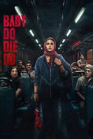 Baby Do Die Do 2026 Hindi Dual Audio HQ-HDTC | Full Movie
