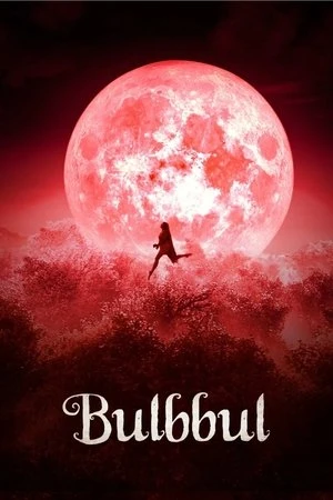 Bulbbul 2020 Hindi Dual Audio WEB-DL | Full Movie