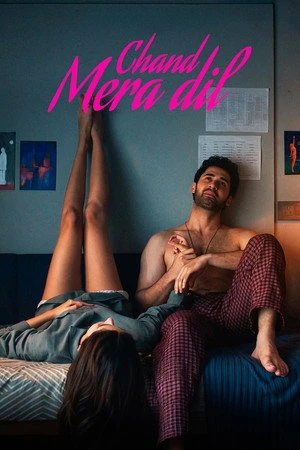 Chand Mera Dil 2026 Hindi Dual Audio WEB-DL | Full Movie