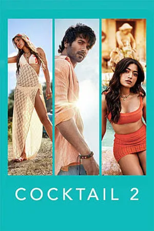 Cocktail 2 2026 Hindi (Cleaned) Audio HDTC | Full Movie