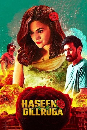 Haseen Dillruba 2021 Hindi Dual Audio WEB-DL | Full Movie