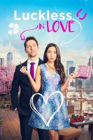 Luckless in Love 2023 Hindi Dual Audio WEB-DL | Full Movie