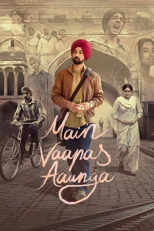 Main Vaapas Aaunga 2026 Hindi (Clean) Audio HQ HDTC | Full Movie