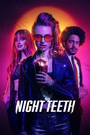 Night Teeth 2021 Hindi - English Dual Audio WEB-DL | Full Movie