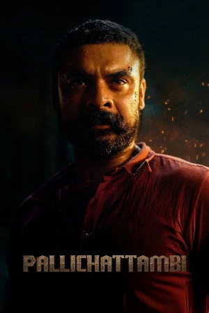 Pallichattambi 2026 Hindi - Malayalam Dual Audio WEB-DL | Full Movie