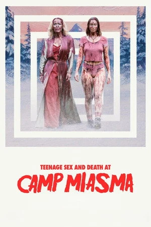 Teenage Sex and Death at Camp Miasma 2026 English Audio HDTC | Full Movie