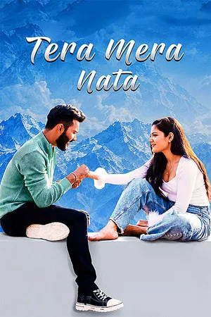 Tera Mera Nata 2026 Hindi Audio HDTC | Full Movie