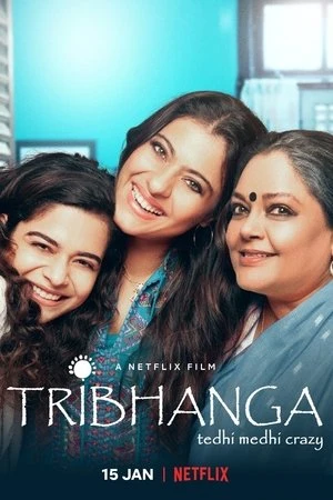Tribhanga 2021 Hindi Dual Audio WEB-DL | Full Movie